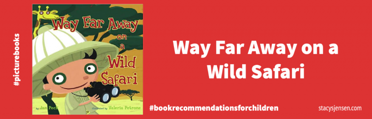 Way Far Away on a Wild Safari