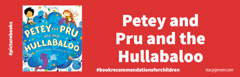Petey and Pru and the Hullabaloo