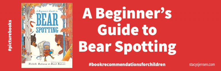 A Beginner’s Guide to Bear Spotting