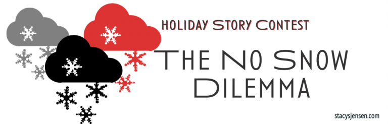 Holiday Story Contest: The No Snow Dilemma