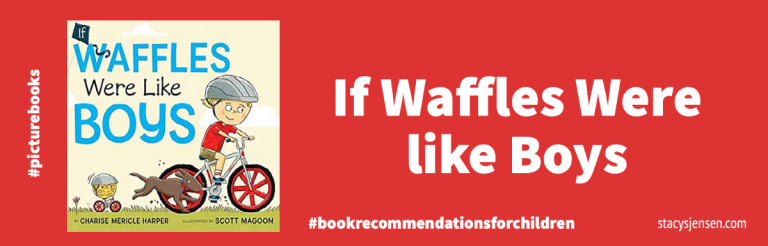 If Waffles Were Like Boys
